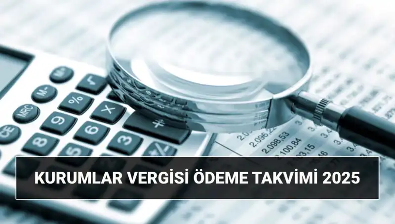 2025 Yılına Özel Kurumlar Vergisi Oranı: Uzun Süreli Değişiklikler Bekleniyor