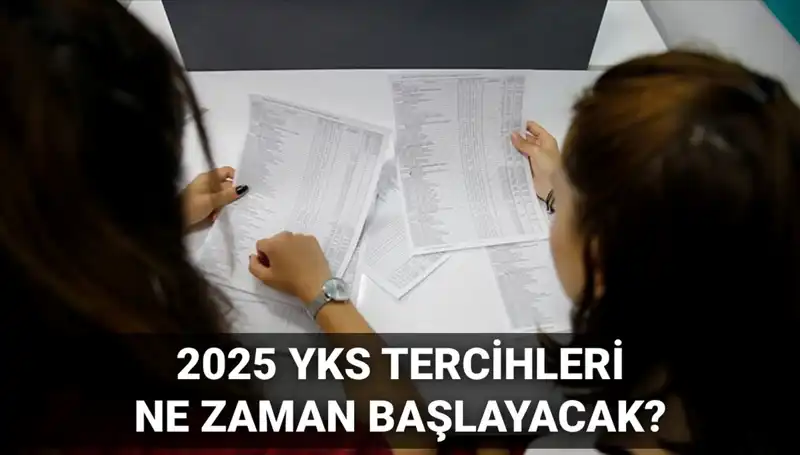 2025 YKS Tercih Tarihleri ve Kılavuzu: ÖSYM Başkanı Ersoy'dan Açıklama
