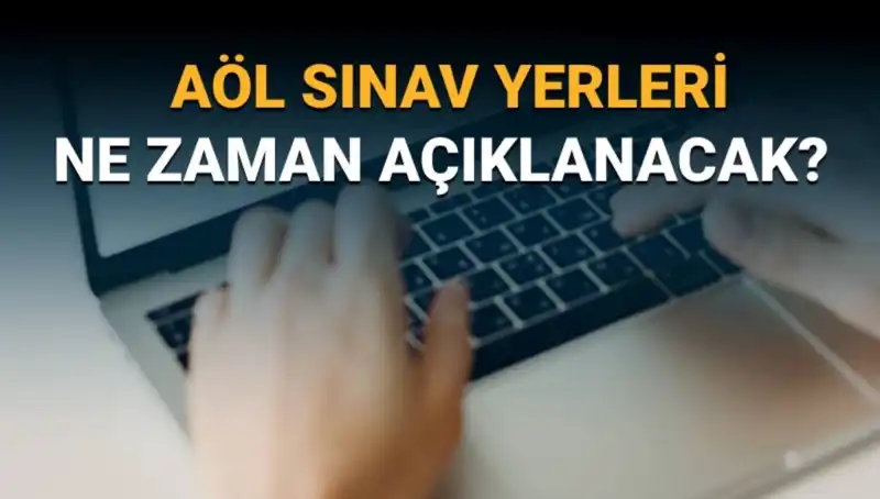 AÖL 3. Dönem Sınav Giriş Belgesi Sorgulama ve Yerler Hakkında Her Şey