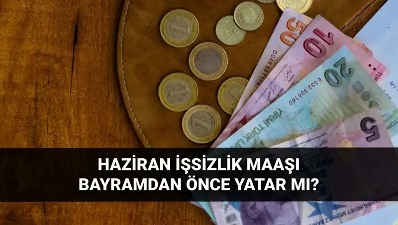 İşsizlik Maaşı Bayram Öncesi Yatacak mı? Detaylı İnceleme!