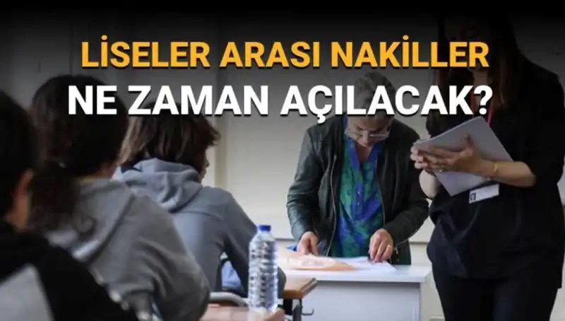 Liseler Arası Nakiller Ne Zaman Başlayacak? LGS 1 ve 2. Nakil Takvimi Açıklandı!