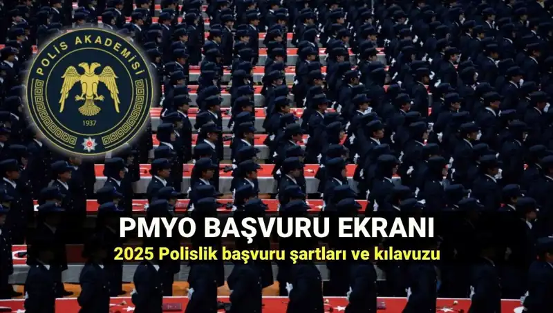 2025 PMYO Başvuru Ekranı: Polislik İçin Gerekli Tüm Bilgiler