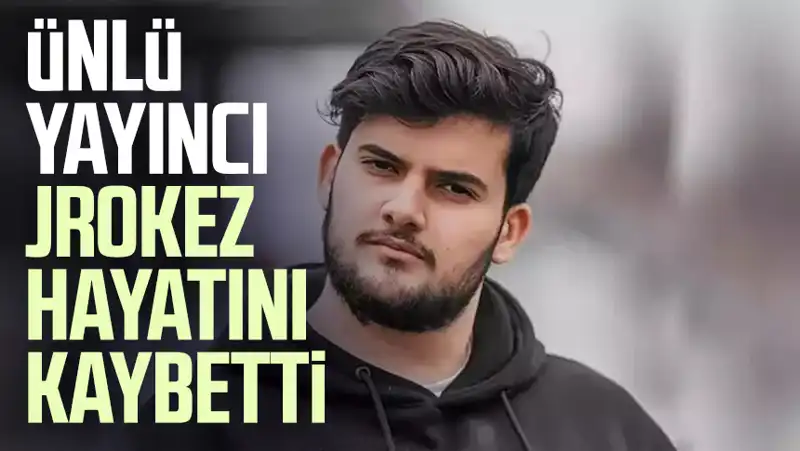 Jrokez Oğuzhan Dalgakıran’ın Vefatı: Dijital Dünyada Bir Yıldız Kaydı